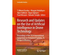Research and Updates on the Use of Artificial Intelligence in Drone Technology: Proceedings of the 2024 International Symposium on Unmanned Systems: AI, Design and Efficiency (Sustainable Aviation)