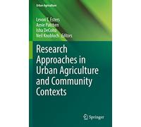 Research Approaches in Urban Agriculture and Community Contexts – Springer Verlag