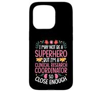 RESEARCH COORDINATOR SUPERHERO QUOTE Case for iPhone 15 Pro