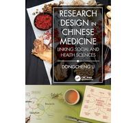 Research Design in Chinese Medicine: Linking Social and Health Sciences