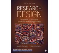 Research Design - International Student Edition: Qualitative, Quantitative, and