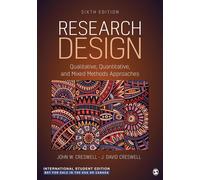 Research Design - International Student Edition: Qualitative, Quantitative, and Mixed Methods Approaches