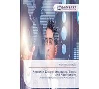Research Design: Strategies, Tools, and Applications