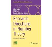 Research Directions in Number Theory: Women in Numbers V: 33 (Association for Women in Mathematics Series, 33)