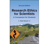 Research Ethics for Scientists: A Companion for Students