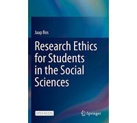 Research Ethics for Students in the Social Sciences