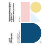 Research for Designers: A Guide to Methods and Practice
