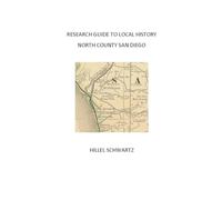 Research Guide to Local History, North County San Diego