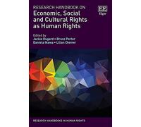 Research Handbook on Economic, Social and Cultural Rights as Human Rights (Research Handbooks in Human Rights series)