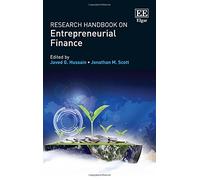 Research Handbook on Entrepreneurial Finance (Research Handbooks in Business and Management series)