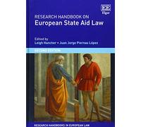 Research Handbook on European State Aid Law (Research Handbooks in European Law series)