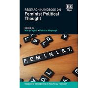 Research Handbook on Feminist Political Thought (Research Handbooks in Political Thought series)