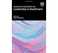 Research Handbook on Leadership in Healthcare