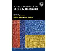 Research Handbook on the Sociology of Migration (Research Handbooks in Sociology series)
