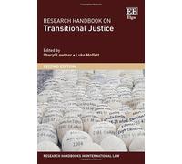 Research Handbook on Transitional Justice (Research Handbooks in International Law series)