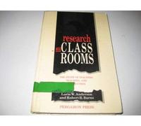 Research in Classrooms: Study of Teachers, Teaching and Instruction