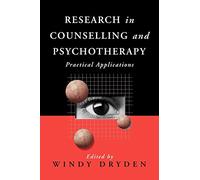 Research in Counselling and Psychotherapy: Practical Applications