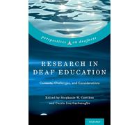 Research in Deaf Education: Contexts, Challenges, and Considerations (Perspectives on Deafness)