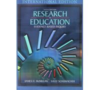 Research in Education: Evidence Based Inquiry: International Edition