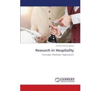 Research in Hospitality: ¿Concepts ¿Methods ¿Applications