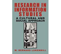 Research in Information Studies: A Cultural and Social Approach