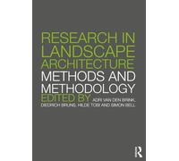 Research in Landscape Architecture: Methods and Methodology
