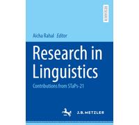 Research in Linguistics : Contributions from STaPs-21