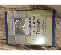 Research in Occupational Therapy: Methods of Inquiry for Enhancing Practice
