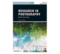 Research in Photography: Behind the Image – Basics Creative Photography – Routledge