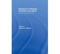 Research In Physical Educ.& Sp: Exploring Alternative Visions