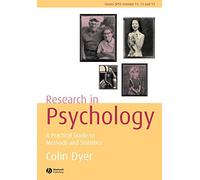 Research in Psychology: A Practical Guide to Methods and Statistics