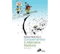 Research Made Easy in Complementary and Alternative Medicine