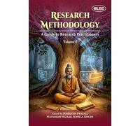Research Methodology: A Guide to Research Practitioners (Volume 2)