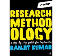 Research Methodology : A Step-by-Step Guide for Beginners