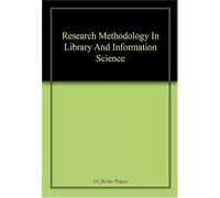 Research Methodology in Library and Information Science
