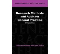 Research Methods and Audit in General Practice: 46 (Oxford General Practice Series)