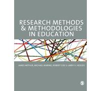 Research Methods and Methodologies in Education