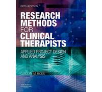 Research Methods for Clinical Therapists: Applied Project Design and Analysis