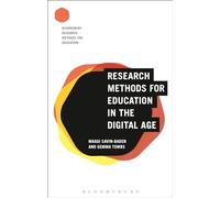 Research Methods for Education in the Digital Age (Bloomsbury Research Methods for Education)