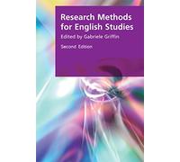 Research Methods for English Studies (Research Methods for the Arts and Humanities)