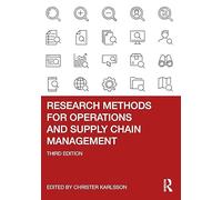 Research Methods for Operations and Supply Chain Management
