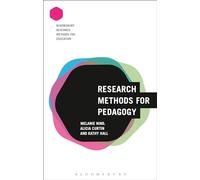 Research Methods for Pedagogy (Bloomsbury Research Methods for Education)