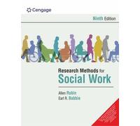 RESEARCH METHODS FOR SOCIAL WORK 9TH EDITION