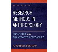 Research Methods in Anthropology: Qualitative a, Bernard+-