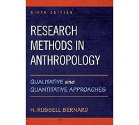 Research Methods in Anthropology: Qualitative and Quantitative Approaches by ...