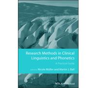 Research Methods in Clinical Linguistics and Phonetics : A Practical Guide