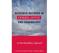 Research Methods in Criminal Justice and Criminology: An Interdisciplinary Approach