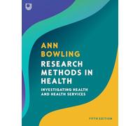 Research Methods in Health: Investigating Health and Health Services