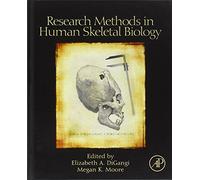 Research Methods in Human Skeletal Biology