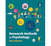 Research Methods in Psychology: Evaluating a World of Information